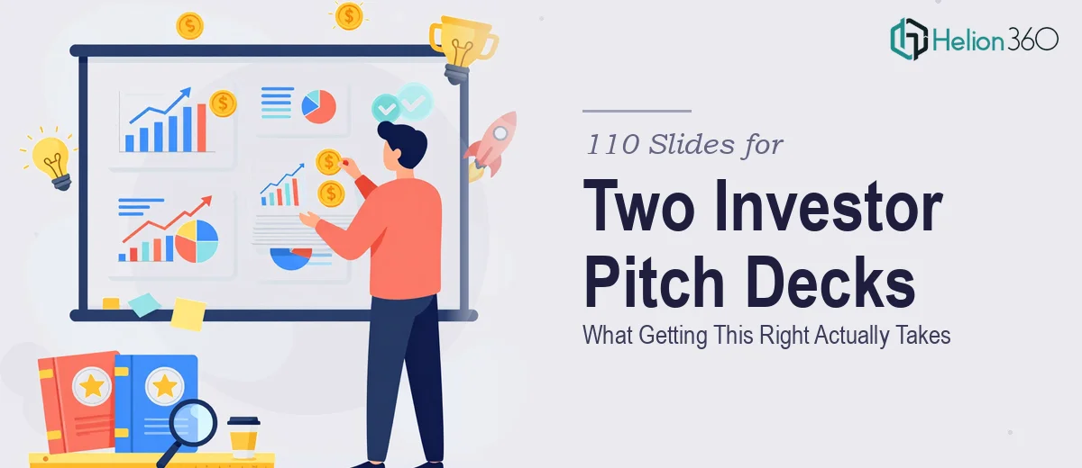 110 Slides for Two Investor Pitch Decks: What Getting This Right Actually Takes