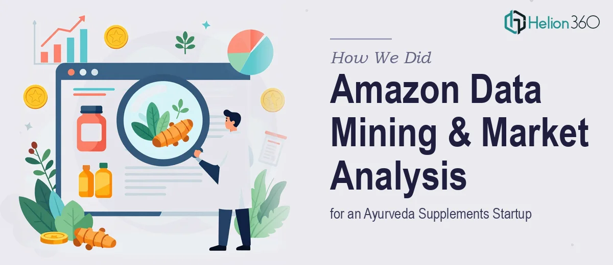 Amazon Product Data Mining and Market Analysis for an Ayurveda Supplements Startup
