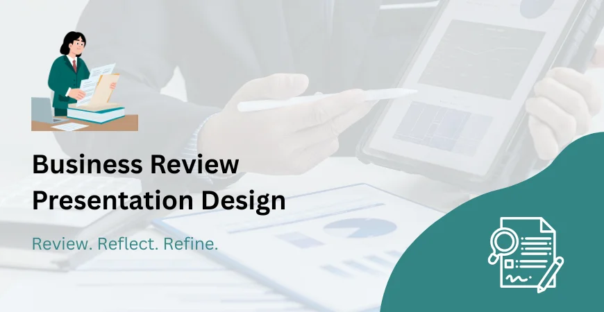 Business Review Presentation Design Services