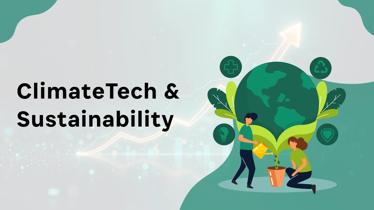 ClimateTech & Sustainability