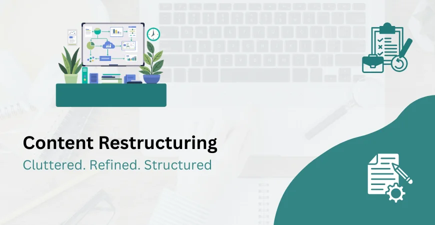 Content Restructuring