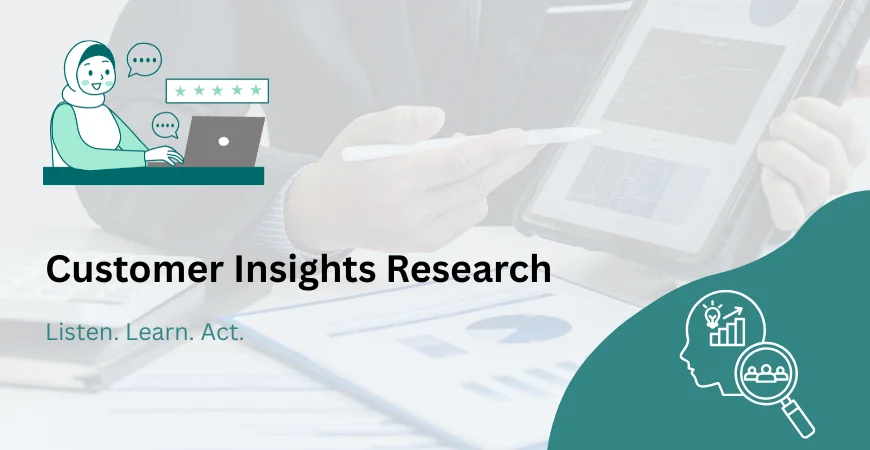 Customer Insights Research Services