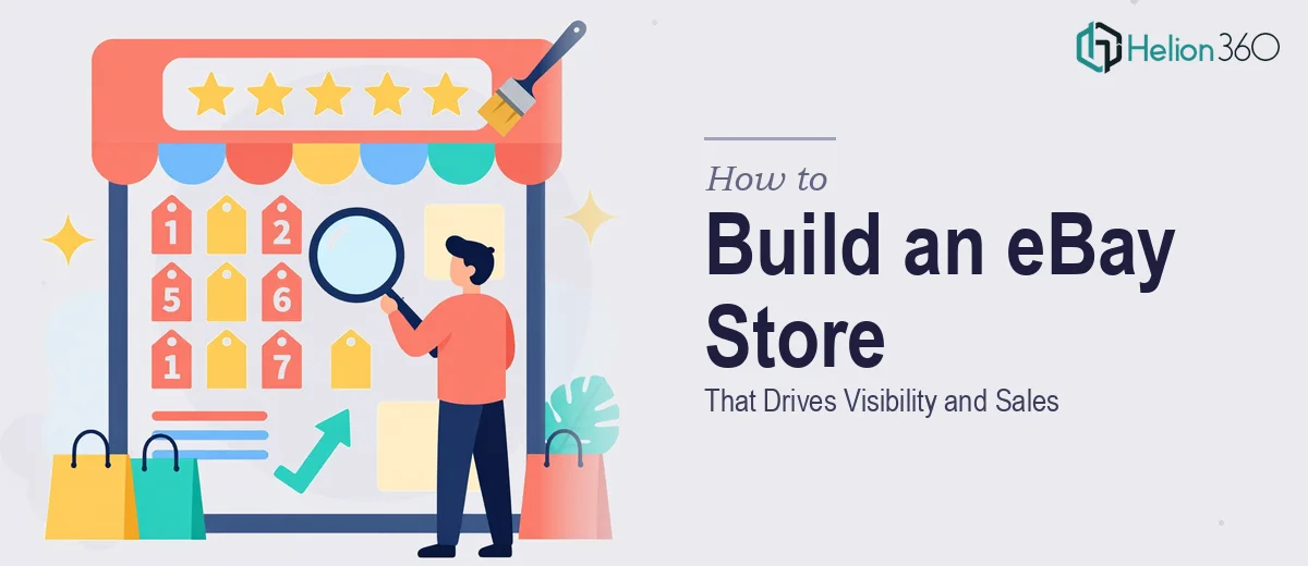 eBay Store Design That Works: How to Build and Revamp Listings for Visibility and Sales