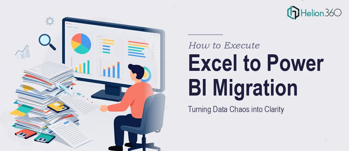From Excel Chaos to Power BI Clarity: How to Execute a Successful Data Migration