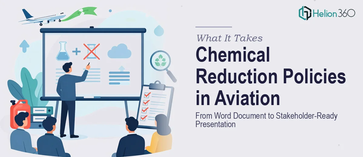 From Word Document to Stakeholder-Ready Presentation: What It Actually Takes to Cover Chemical Reduction Policies in Aviation