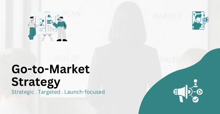 Go-to-Market Strategy