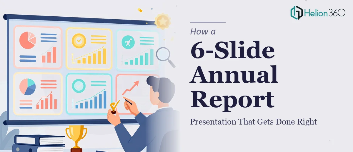 How a 6-Slide Annual Report Presentation Actually Gets Done Right