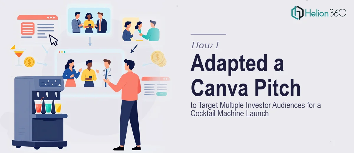 How I Adapted a Canva Presentation to Target Multiple Investor Audiences for a Cocktail Machine Launch