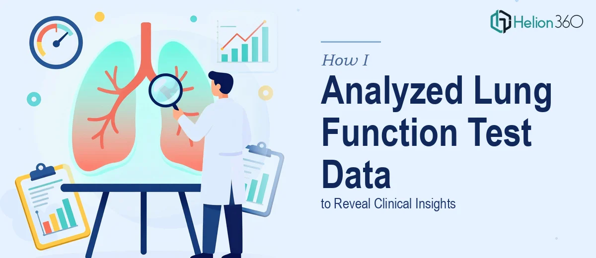 How I Analyzed and Presented Lung Function Test Data to Reveal Clinical Insights