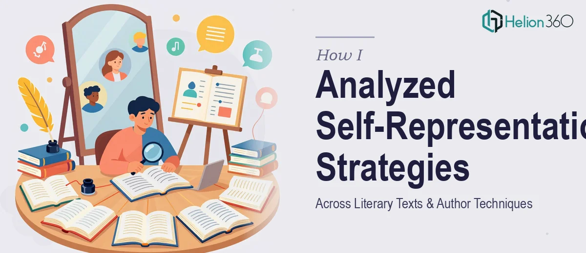 How I Analyzed Self-Representation Strategies Across Literary Texts: A Deep Dive Into Author Techniques