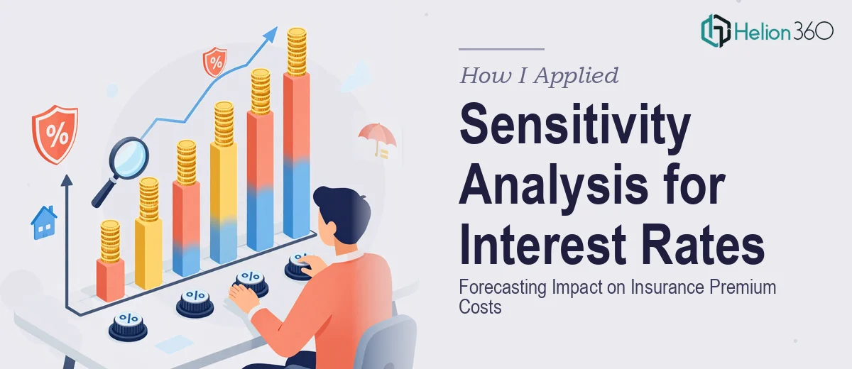 How I Applied Sensitivity Analysis to Forecast Interest Rate Impact on Insurance Premium Costs