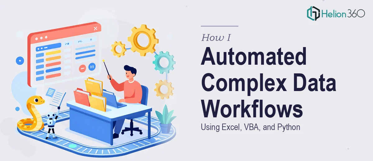 How I Automated Complex Data Workflows Using Excel, VBA, and Python