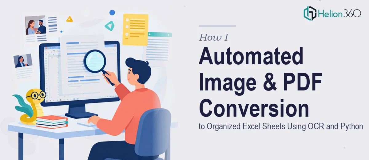 How I Automated Image and PDF Conversion to Organized Excel Sheets Using OCR and Python