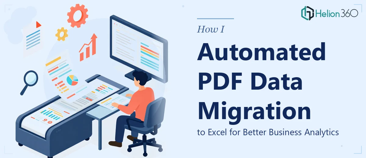 How I Automated PDF Data Migration to Excel for Better Business Analytics