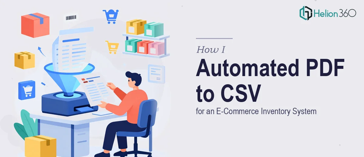 How I Automated PDF to CSV Conversion for an E-Commerce Startup's Inventory System