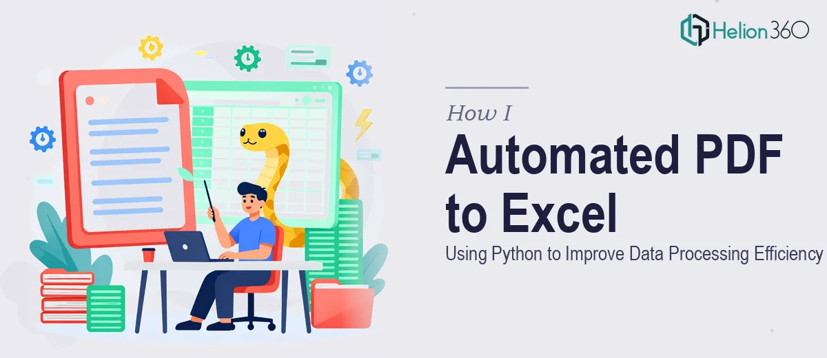 How I Automated PDF to Excel Conversion Using Python and Improved Data Processing Efficiency