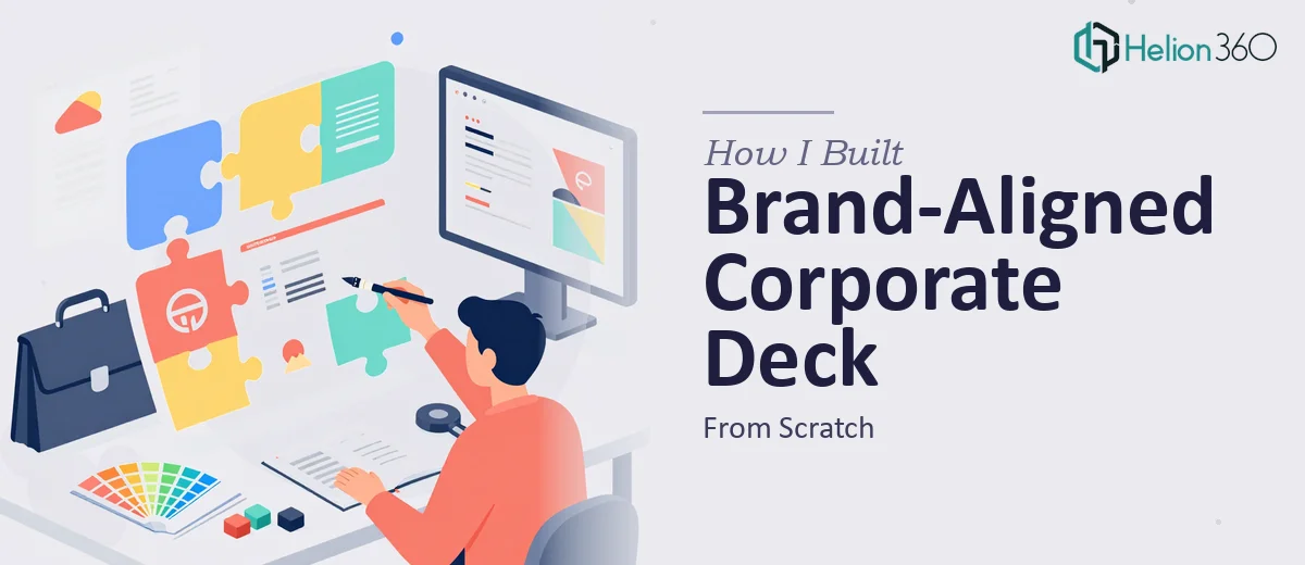 How I Built a Brand-Aligned Corporate Overview PowerPoint Deck From Scratch