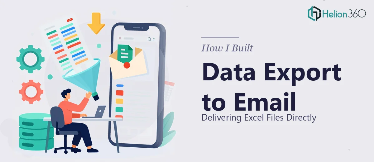 How I Built a Data Export Module That Delivers Excel Files Directly to Email
