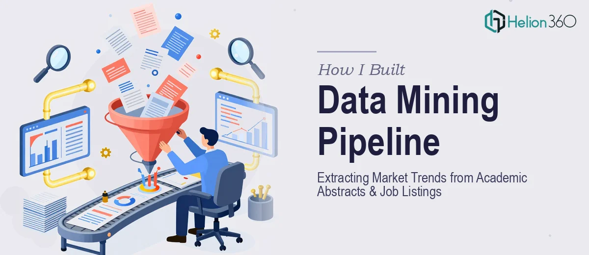 How I Built a Data Mining Pipeline to Extract Market Trends From Academic Abstracts and Job Listings