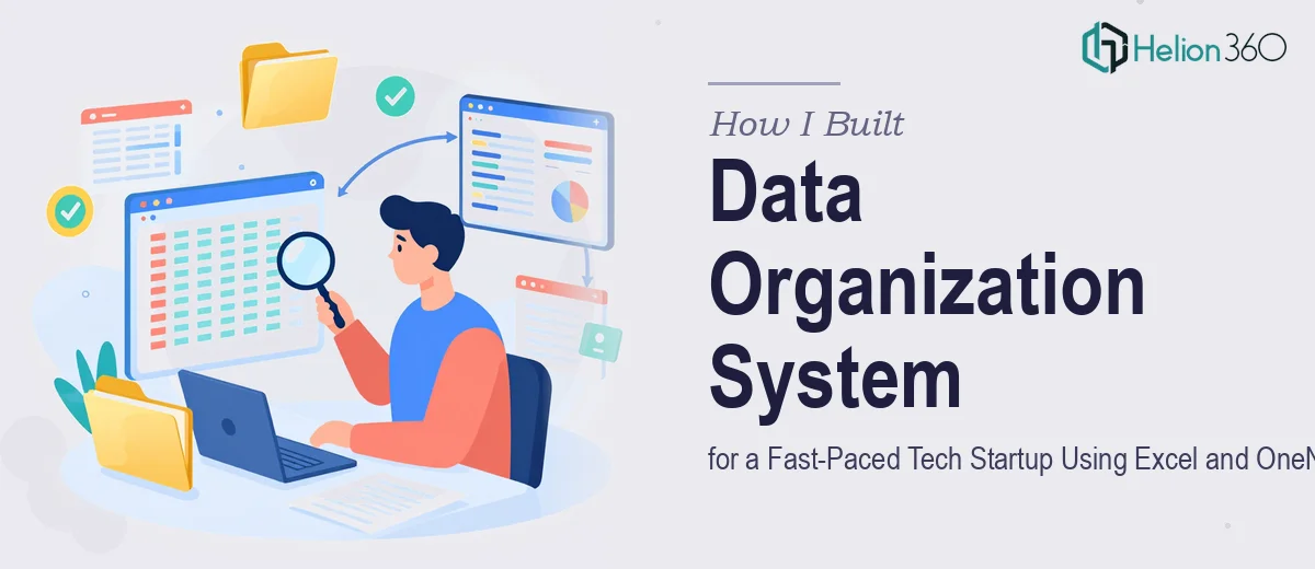 How I Built a Data Organization System for a Fast-Paced Tech Startup Using Excel and OneNote