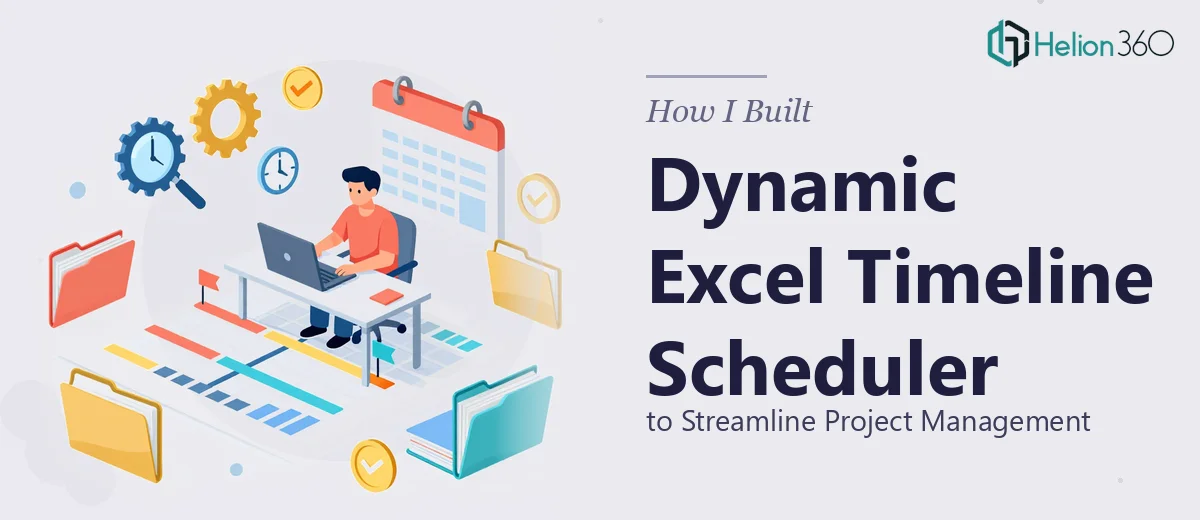 How I Built a Dynamic Excel Timeline Scheduler to Streamline Project Management