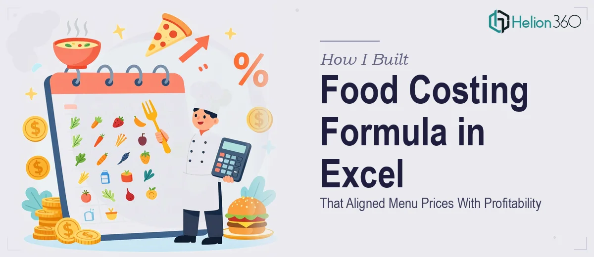 How I Built a Food Costing Formula in Excel That Aligned Menu Prices With Profitability