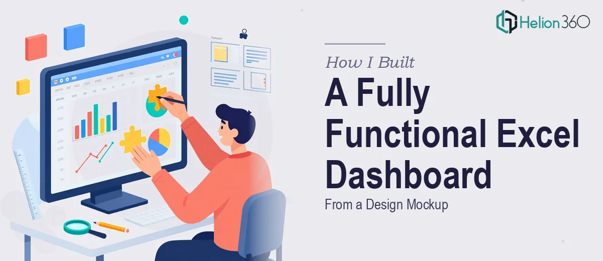 How I Built a Fully Functional Excel Dashboard From a Design Mockup