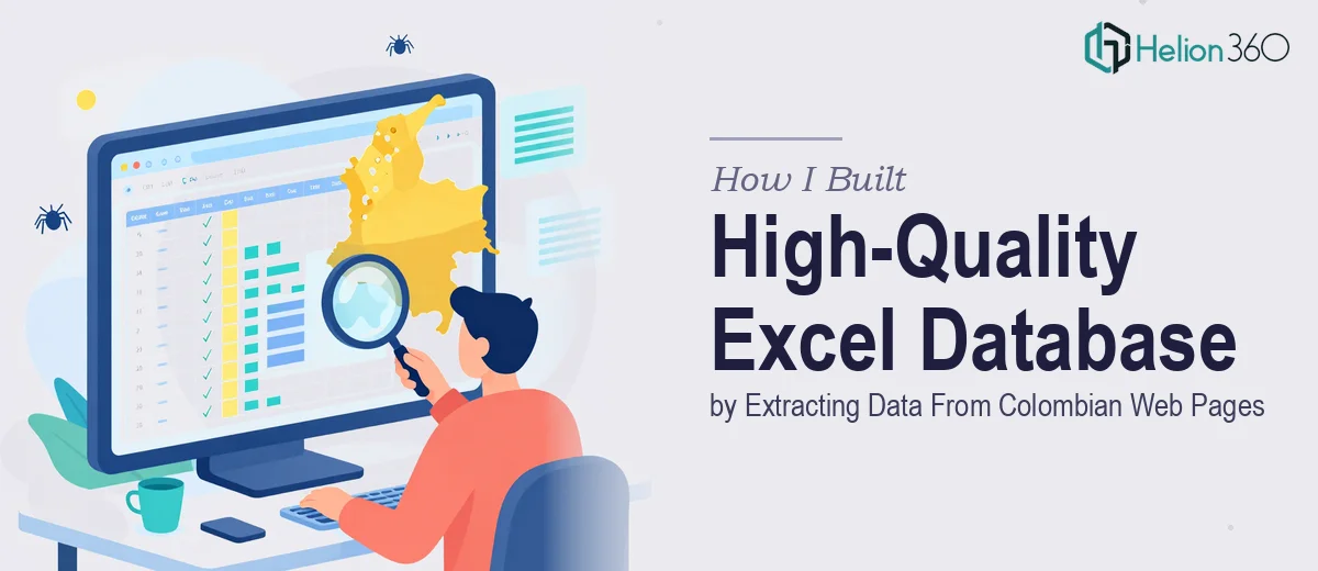 How I Built a High-Quality Excel Database by Extracting Data From Colombian Web Pages