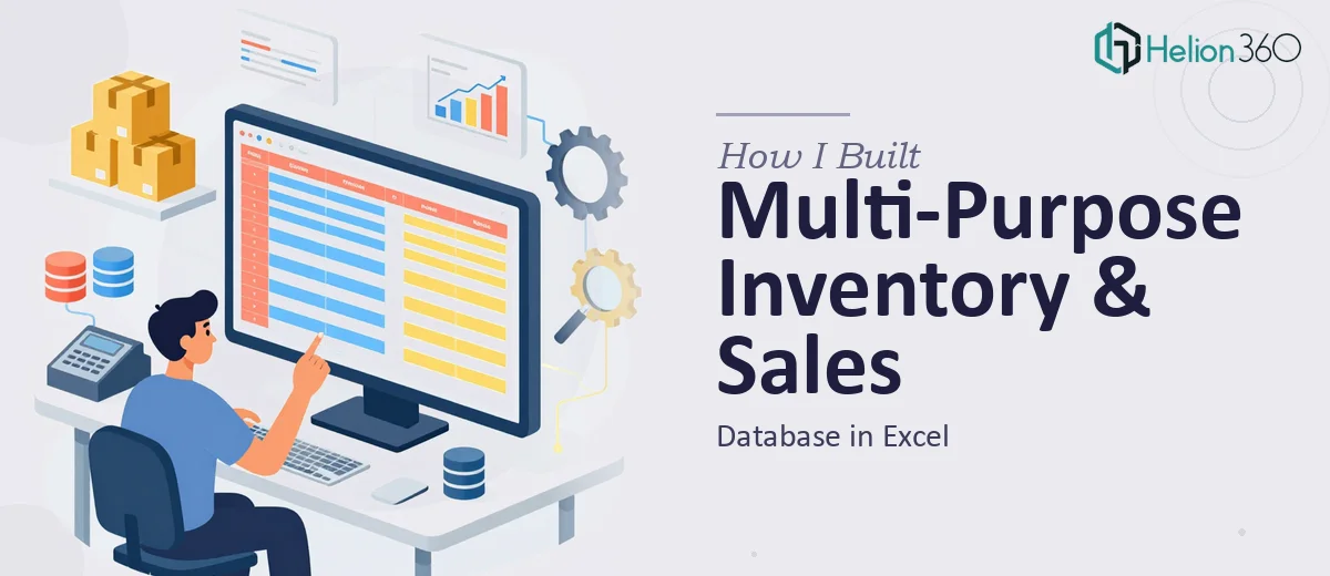 How I Built a Multi-Purpose Inventory and Sales Database in Excel