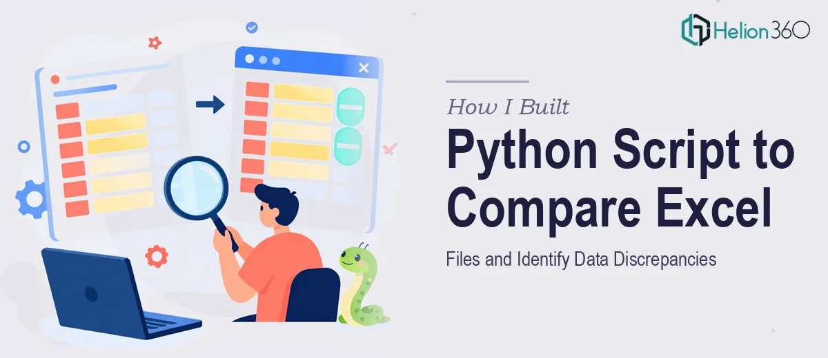 How I Built a Python Script to Compare Excel Files and Identify Data Discrepancies