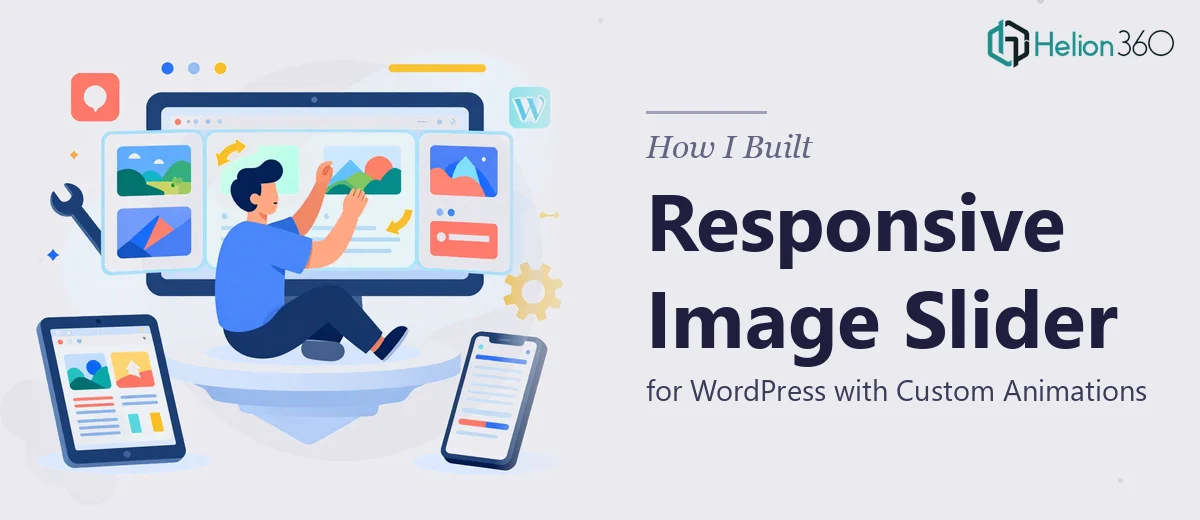 How I Built a Responsive Image Slider for WordPress With Custom Animations