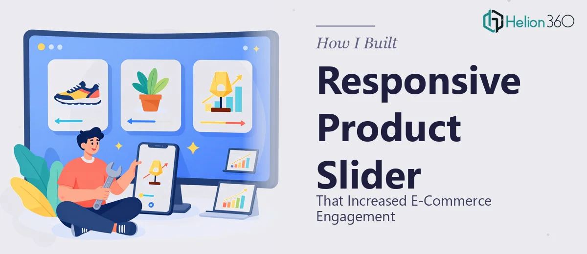 How I Built a Responsive Product Slider That Increased E-Commerce Engagement