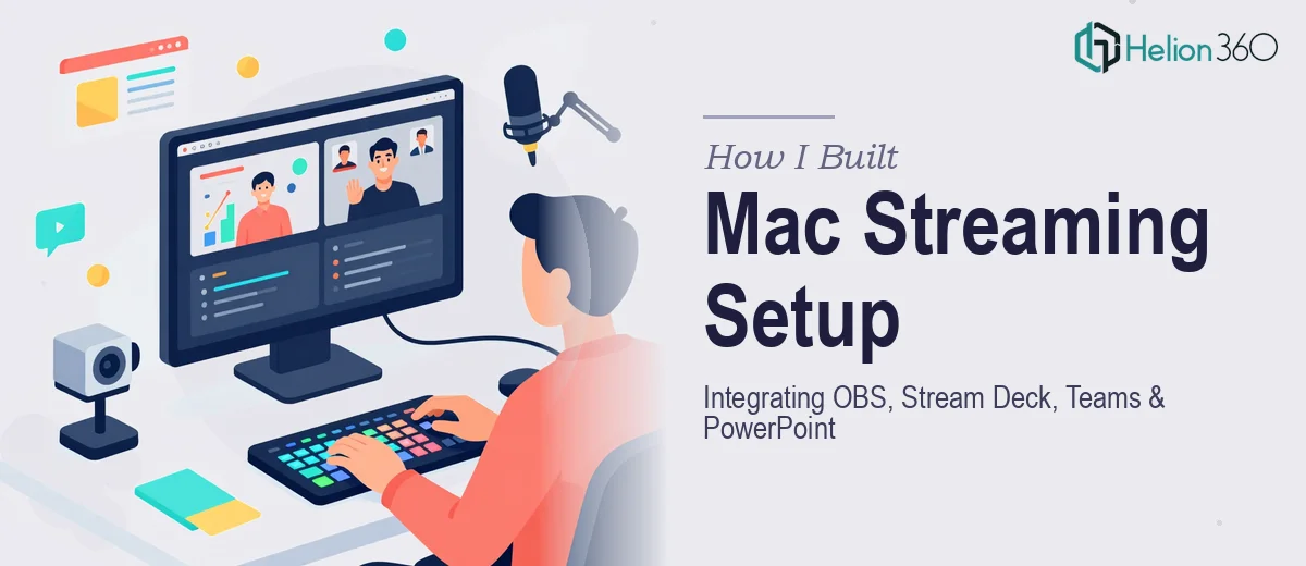 How I Built a Seamless Mac Streaming Setup by Integrating OBS, Stream Deck, Teams, and PowerPoint