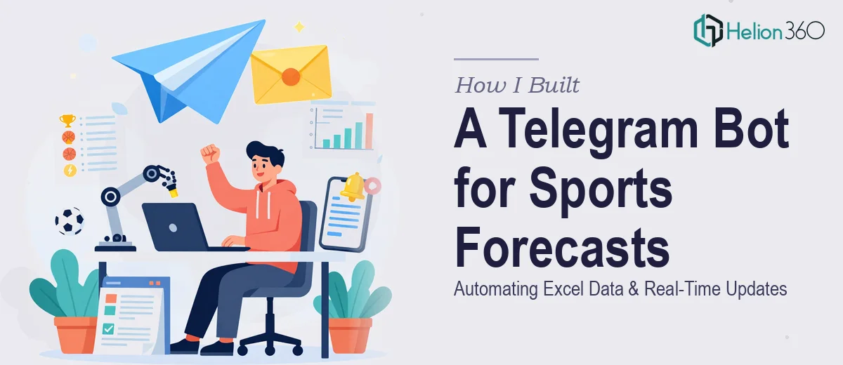How I Built a Telegram Bot to Automate Excel-Based Sports Forecasts and Deliver Real-Time Updates