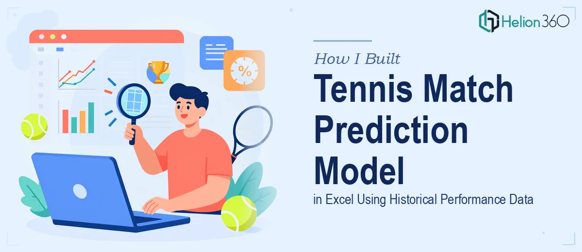 How I Built a Tennis Match Prediction Model in Excel Using Historical Performance Data