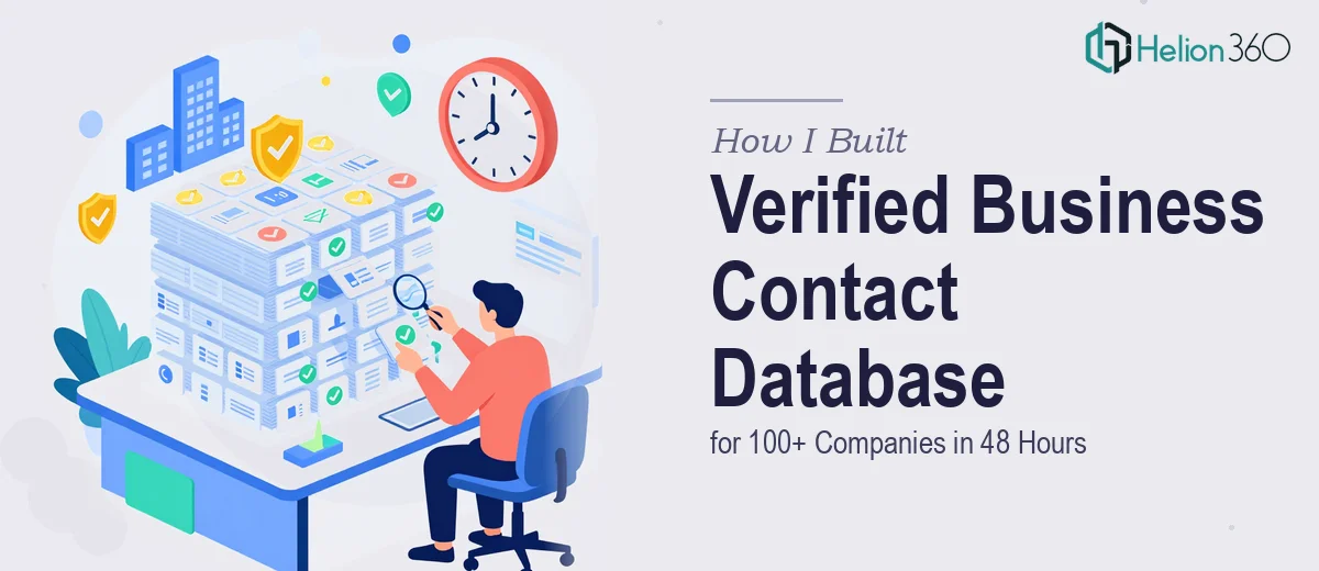 How I Built a Verified Business Contact Database for 100+ Companies in 48 Hours