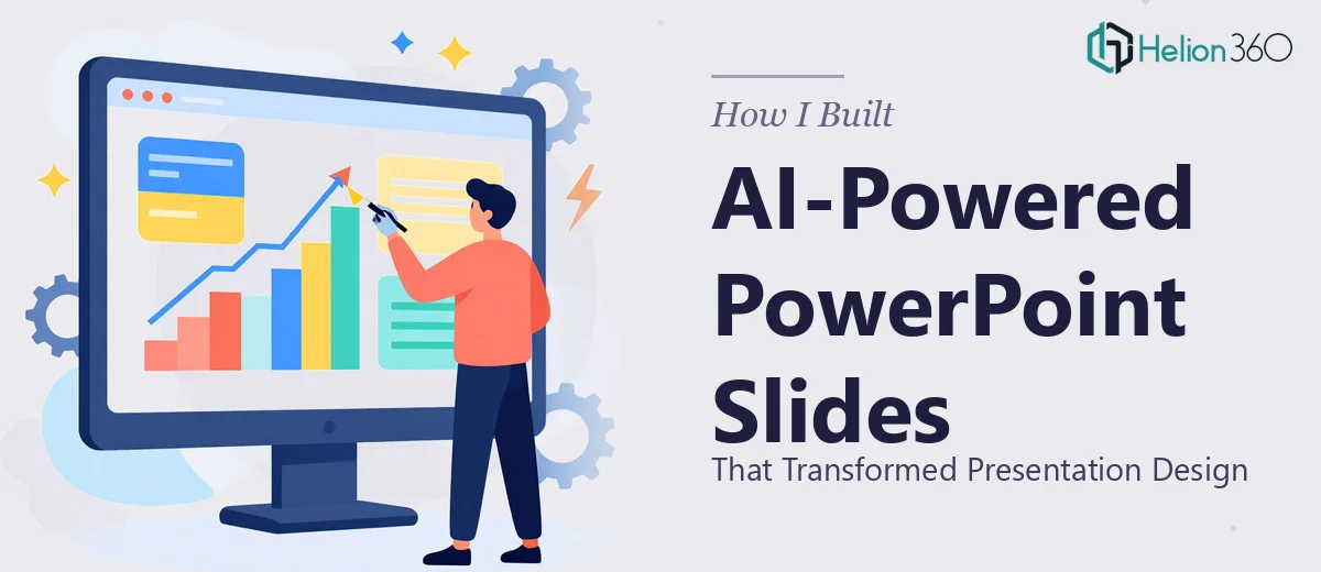 How I Built AI-Powered PowerPoint Slides That Transformed Presentation Design