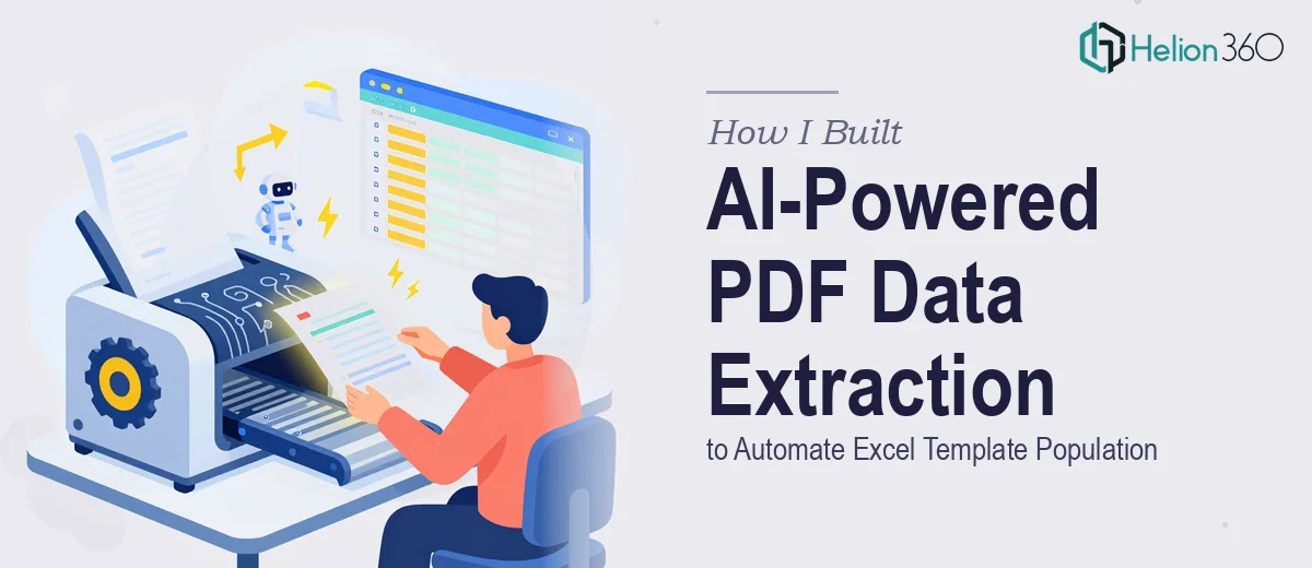 How I Built an AI-Powered PDF Data Extraction Tool to Automate Excel Template Population