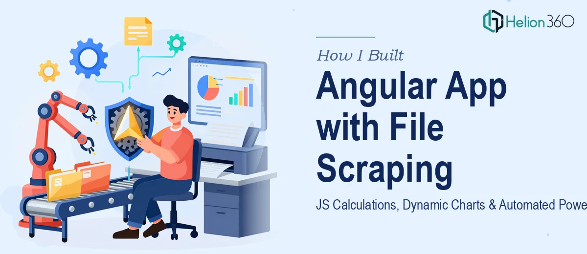 How I Built an Angular App with File Scraping, JS Calculations, Dynamic Charts, and Automated PowerPoint Export