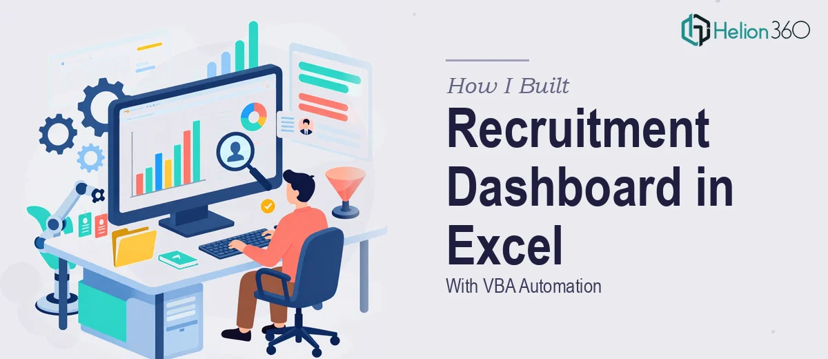How I Built an Attractive Recruitment Dashboard in Excel With VBA Automation