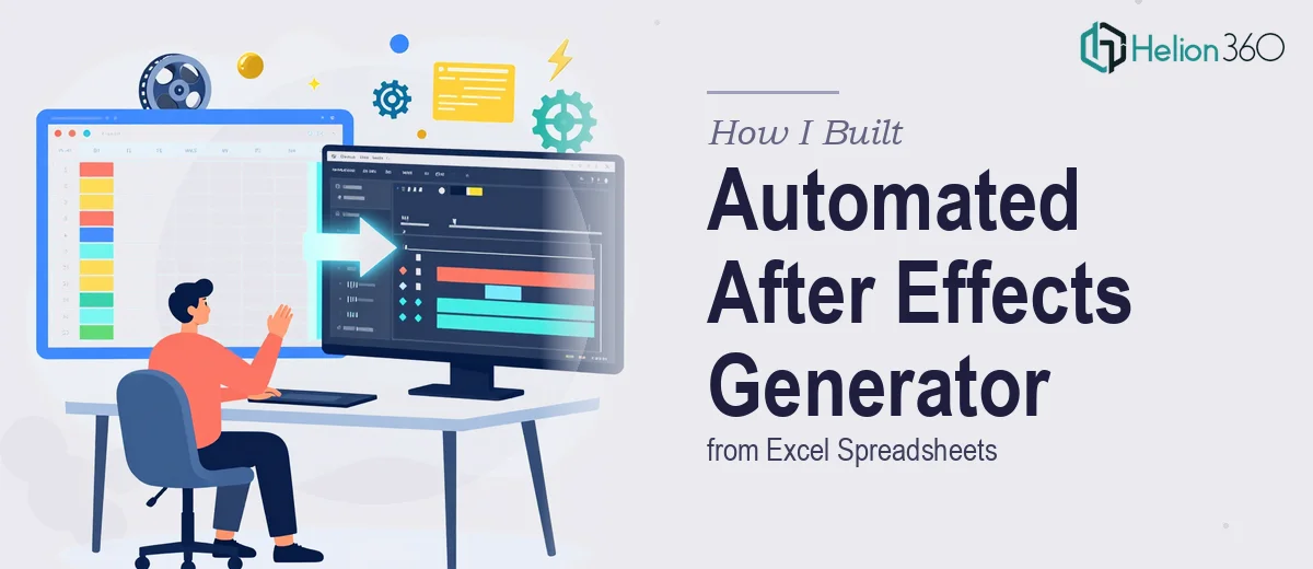 How I Built an Automated After Effects Comp Generator from Excel Spreadsheets
