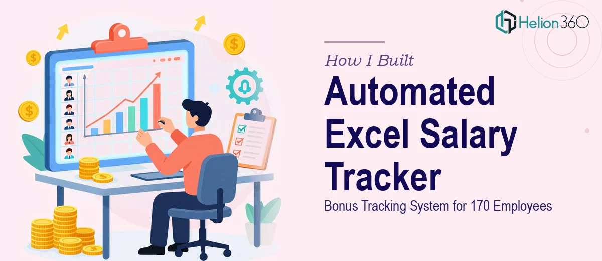 How I Built an Automated Excel Salary and Bonus Tracking System for 170 Employees