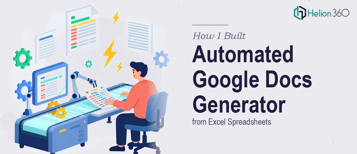 How I Built an Automated Google Docs Generator from Excel Spreadsheets
