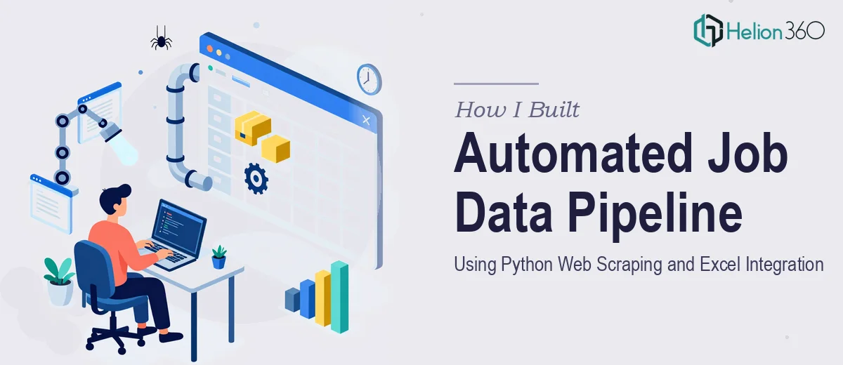 How I Built an Automated Job Data Pipeline Using Python Web Scraping and Excel Integration