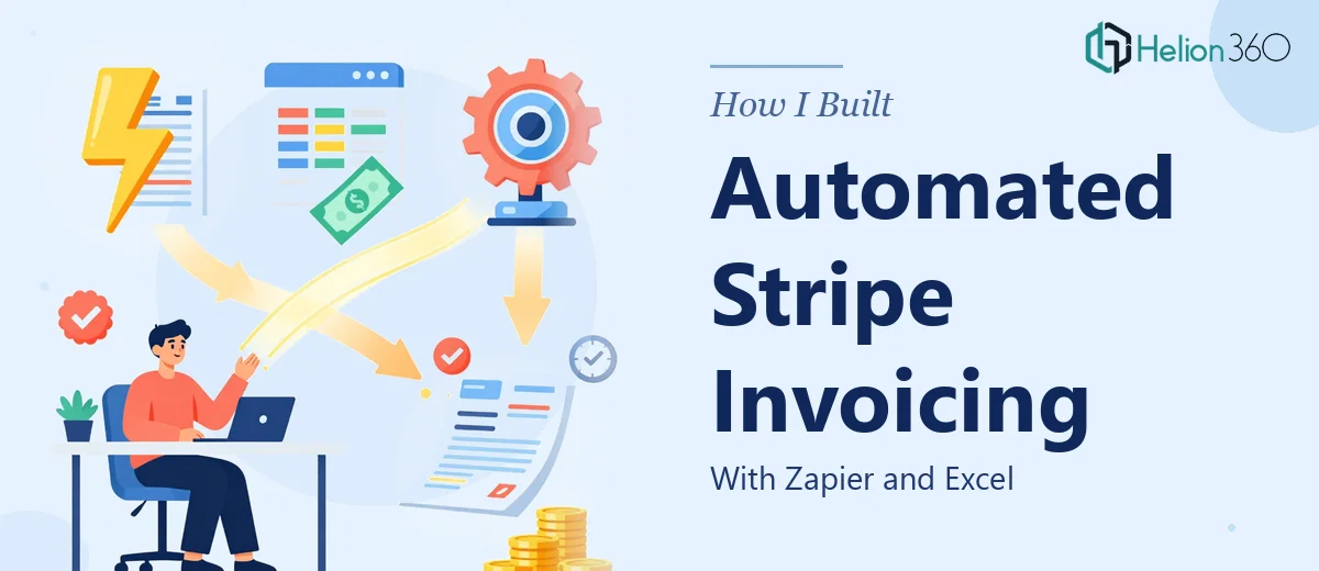 How I Built an Automated Stripe Invoicing System With Zapier and Excel