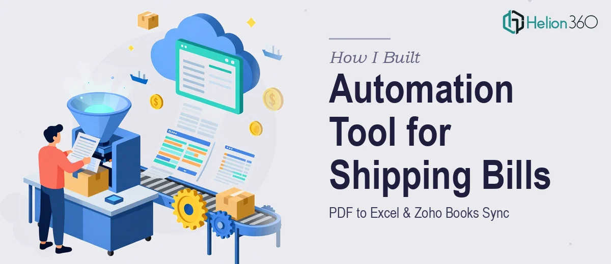 How I Built an Automation Tool to Convert Shipping Bill PDFs to Excel and Sync With Zoho Books