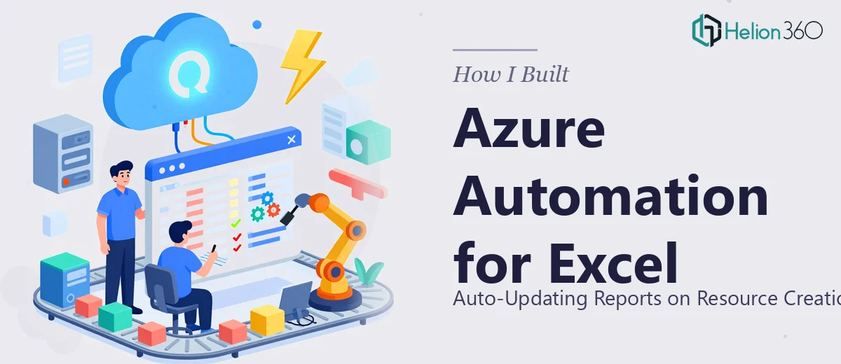 How I Built an Azure Automation Account to Auto-Update Excel Reports on Resource Creation