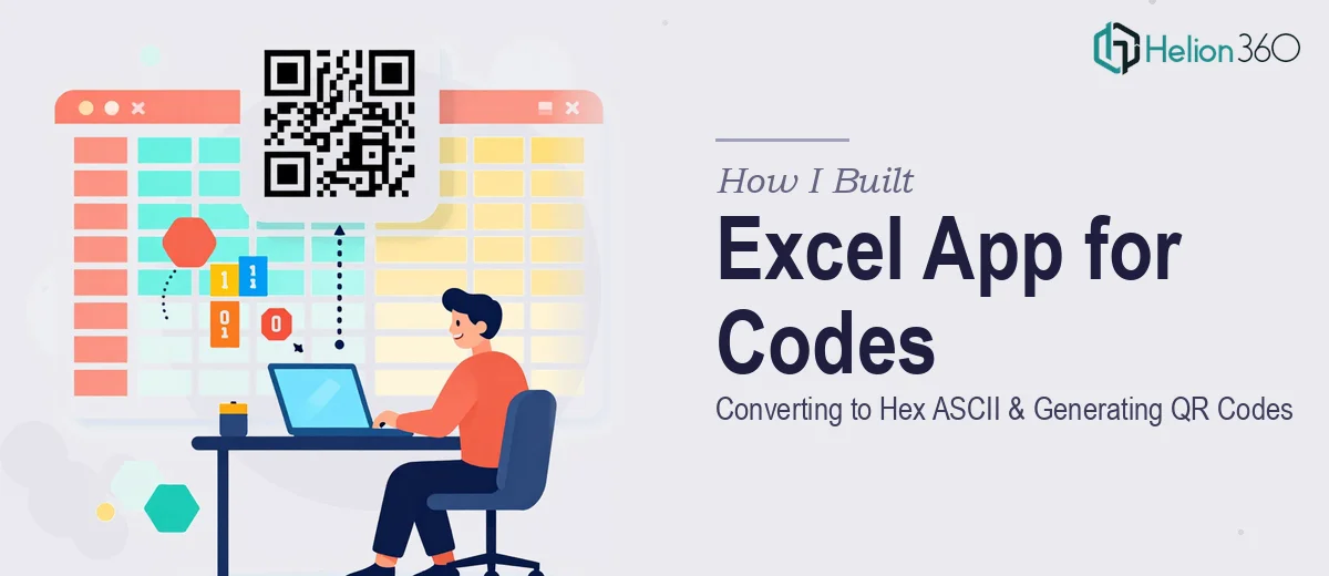How I Built an Excel Application to Convert Codes to Hex ASCII and Generate QR Codes