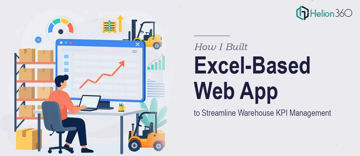 How I Built an Excel-Based Web Application to Streamline Warehouse KPI Management