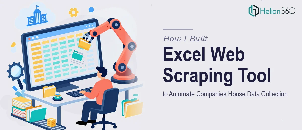 How I Built an Excel Web Scraping Tool to Automate Companies House Data Collection